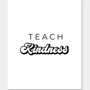 Teach Kindness Posters and Art